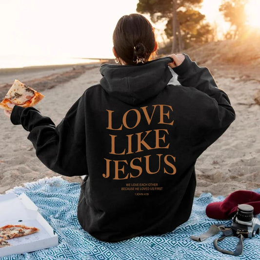 Love like Jesus Hoodie