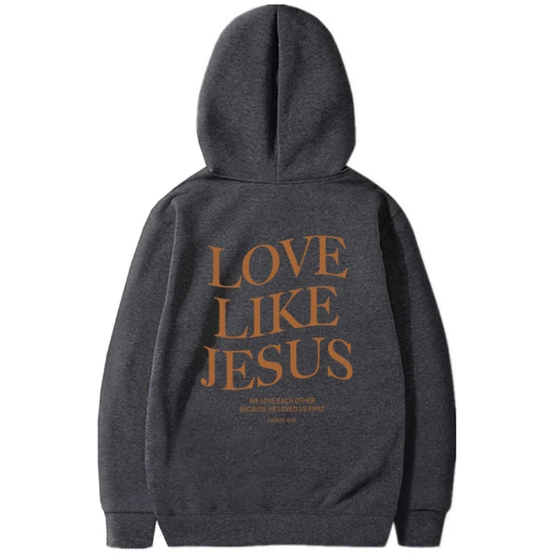 Love like Jesus Hoodie